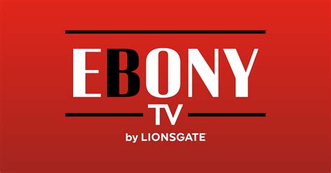 ebonypulse|Lionsgate and EBONY Magazine Launch New Free Streaming。